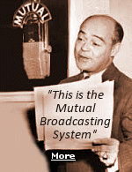 The Mutual Broadcasting System called itself ''The World's Largest Radio Network'', but it was always a poor stepchild to NBC, CBS and ABC.